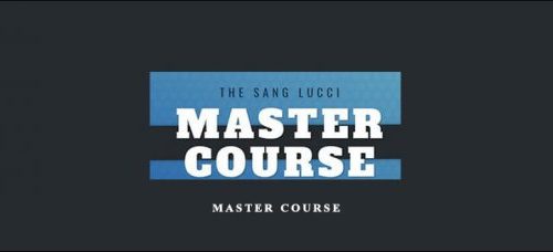 The Sang Lucci – Master Course