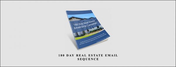 180 Day Real Estate Email Sequence