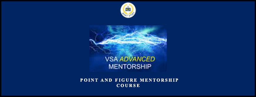 Wyckoff VSA – Point and Figure Mentorship Course
