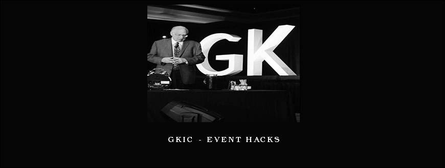 GKIC – Event Hacks