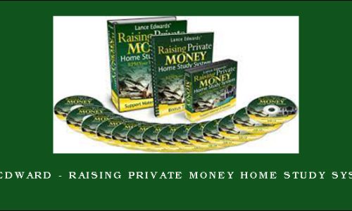 Lance Edward – Raising Private Money Home Study System 2.0