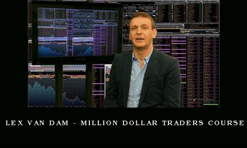 Lex Van Dam – Million Dollar Traders Course
