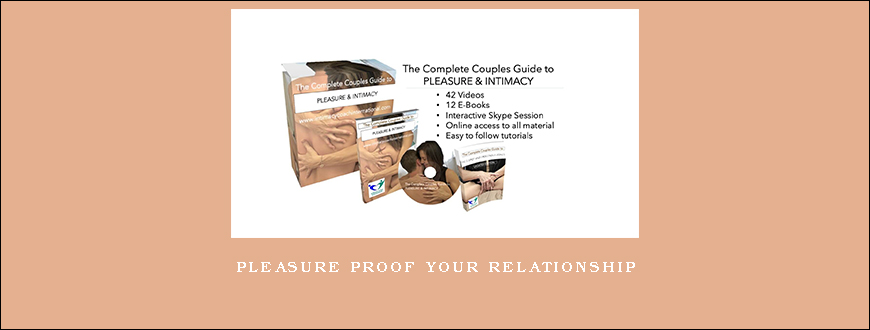Pleasure Proof Your Relationship