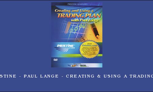 Pristine – Paul Lange – Creating & Using a Trading Plan