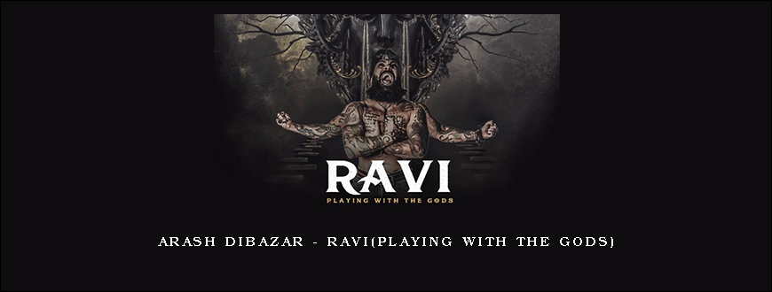 Arash Dibazar – Ravi(Playing with the gods)