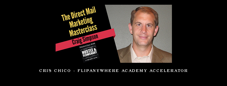 Cris Chico – Flipanywhere Academy Accelerator