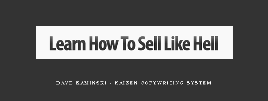Dave Kaminski – Kaizen Copywriting System