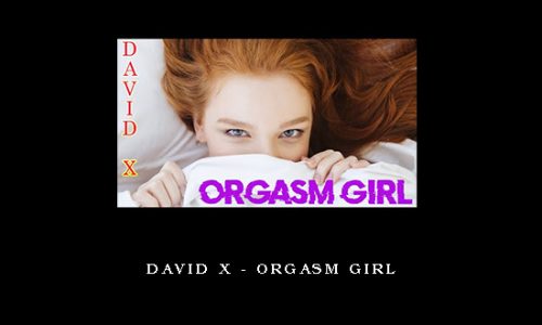 David X – Orgasm Girl