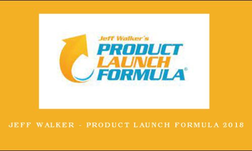 Jeff Walker – Product Launch Formula 2018