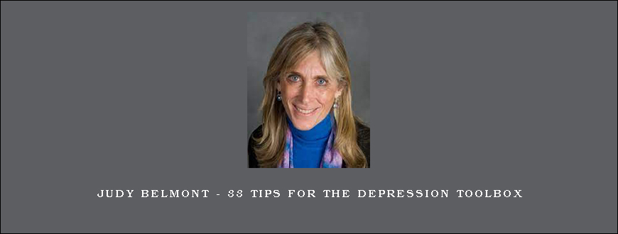 Judy Belmont – 33 Tips for the Depression Toolbox