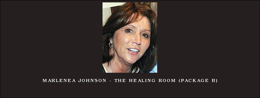 Marlenea Johnson – The Healing Room (Package B)