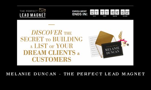 Melanie Duncan – The Perfect Lead Magnet