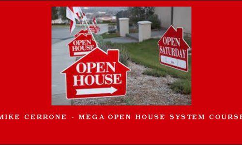 Mike Cerrone – MEGA Open House System Course