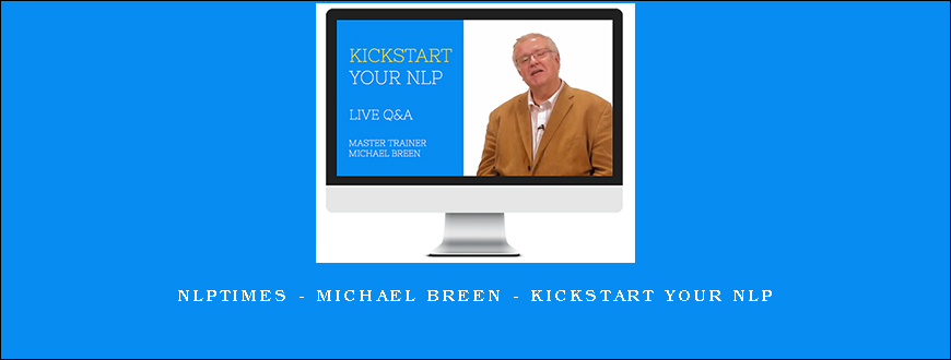 Nlptimes – Michael Breen – Kickstart Your NLP