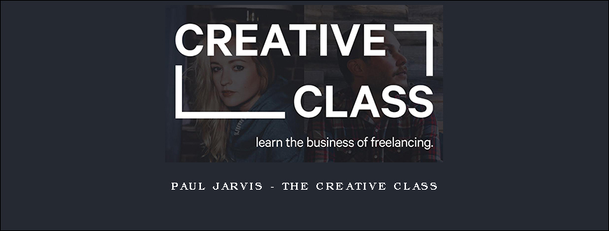 Paul Jarvis – The Creative Class
