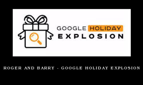 Roger and Barry – Google Holiday Explosion