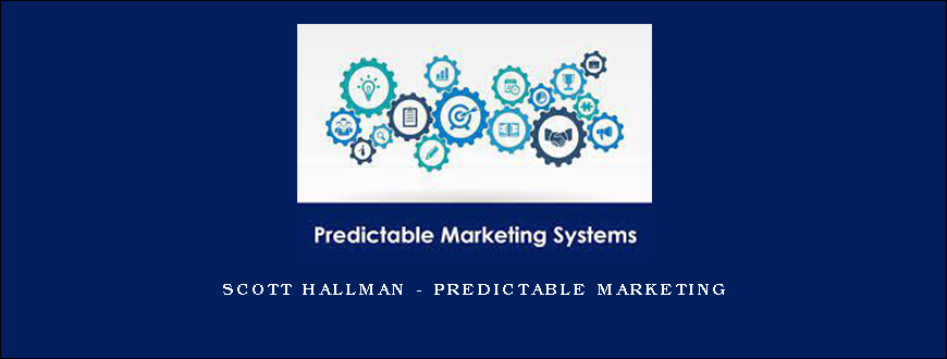 Scott Hallman – Predictable Marketing