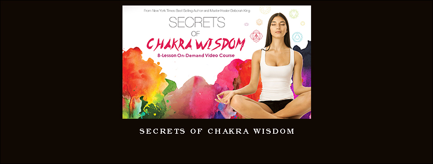 Secrets of Chakra Wisdom