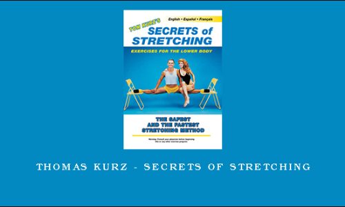 Thomas Kurz – Secrets of Stretching