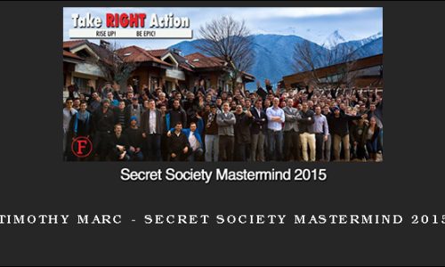 Timothy Marc – Secret Society Mastermind 2015