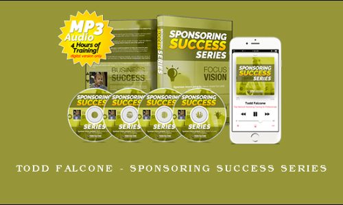 Todd Falcone – Sponsoring Success Series
