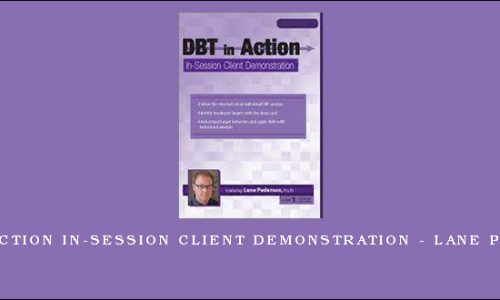 DBT in Action In-Session Client Demonstration – Lane Pederson