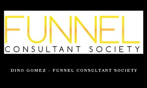 Dino Gomez – Funnel Consultant Society