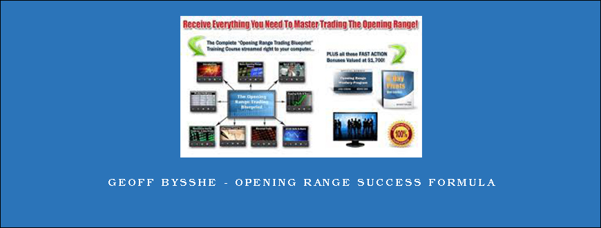Geoff Bysshe – Opening Range Success Formula