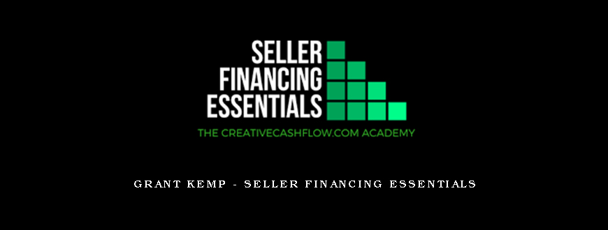 Grant Kemp - Seller Financing Essentials