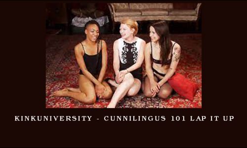 KinkUniversity – Cunnilingus 101 Lap It Up