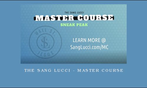 The Sang Lucci – Master Course