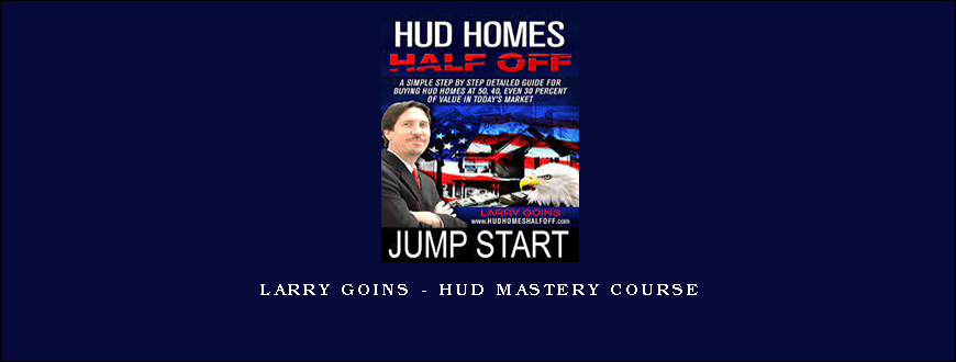 Larry Goins – HUD Mastery Course