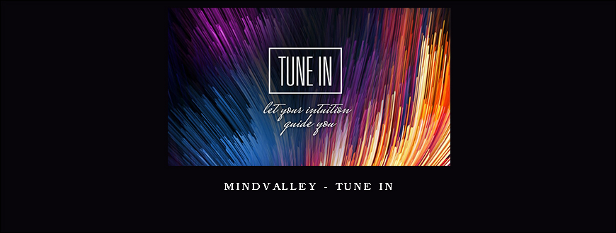 Mindvalley – Tune In