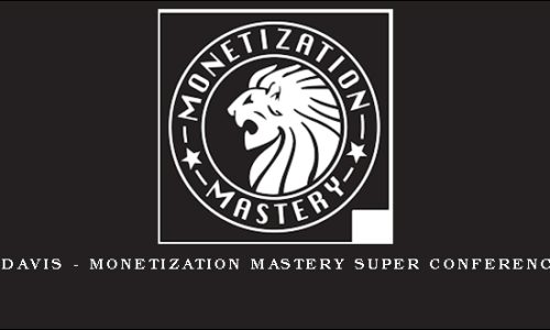 Ricco Davis – Monetization Mastery Super Conference 2015