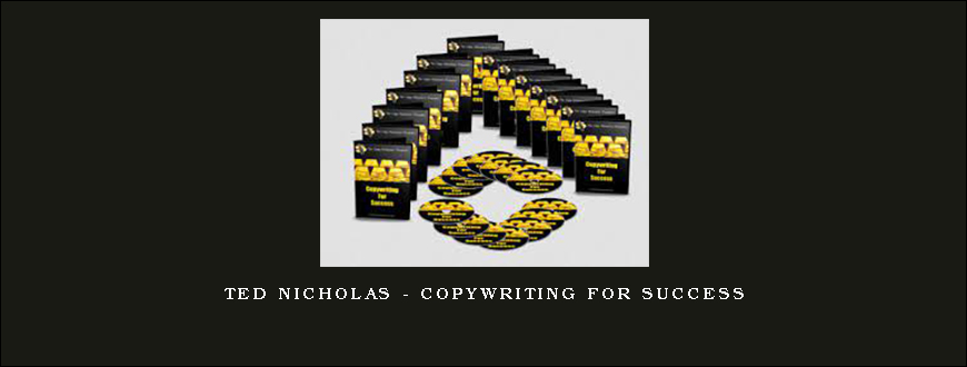 Ted Nicholas – Copywriting For Success