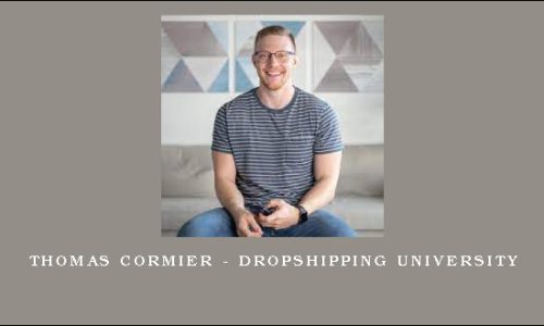 Thomas Cormier – Dropshipping University