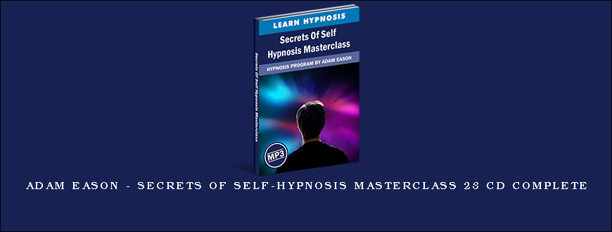 Adam Eason – Secrets of Self-Hypnosis Masterclass 23 CD Complete