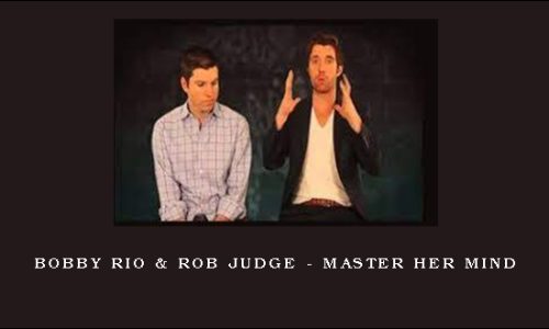Bobby Rio & Rob Judge – Master Her Mind