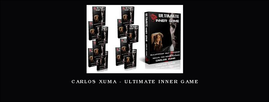 Carlos Xuma – Ultimate Inner Game