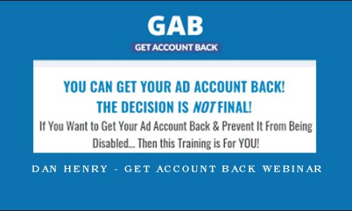 Dan Henry – Get Account Back Webinar