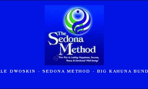 Hale Dwoskin – Sedona Method – Big Kahuna Bundle