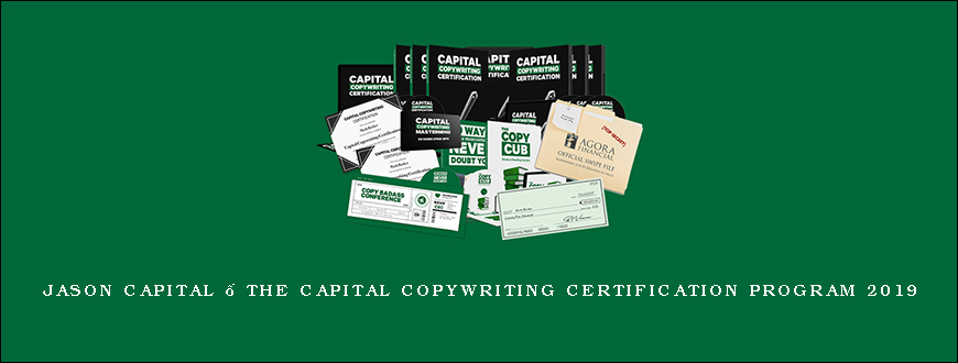 Jason Capital – The Capital Copywriting Certification Program 2019