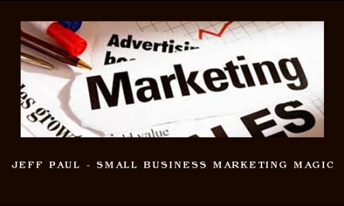 Jeff Paul – Small Business Marketing Magic