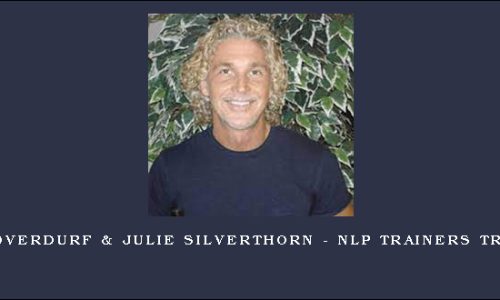 John Overdurf & Julie Silverthorn – NLP Trainers Training