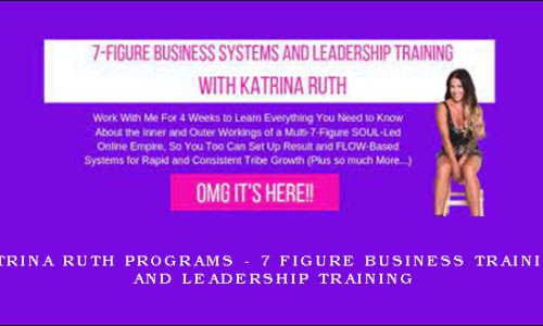 Katrina Ruth Programs – 7 Figure Business Training And Leadership Training
