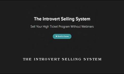 The Introvert Selling System