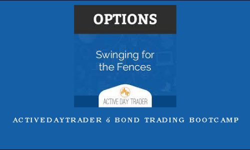 Activedaytrader – Bond Trading Bootcamp