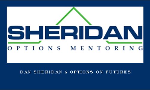 Dan Sheridan – Options On Futures