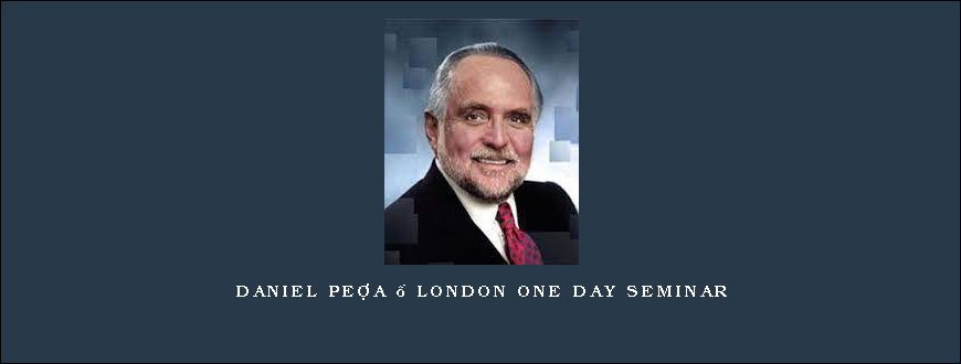 Daniel Peña – London One Day Seminar