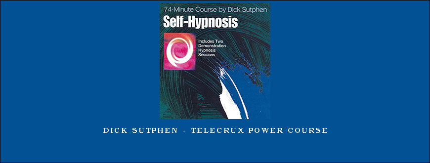 Dick Sutphen – Telecrux Power Course